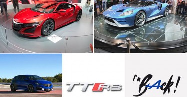 2016 anéée de la Honda NSX, Ford GT, Peugeot 308R HYbrid, Audi TT RS et d'Alpine